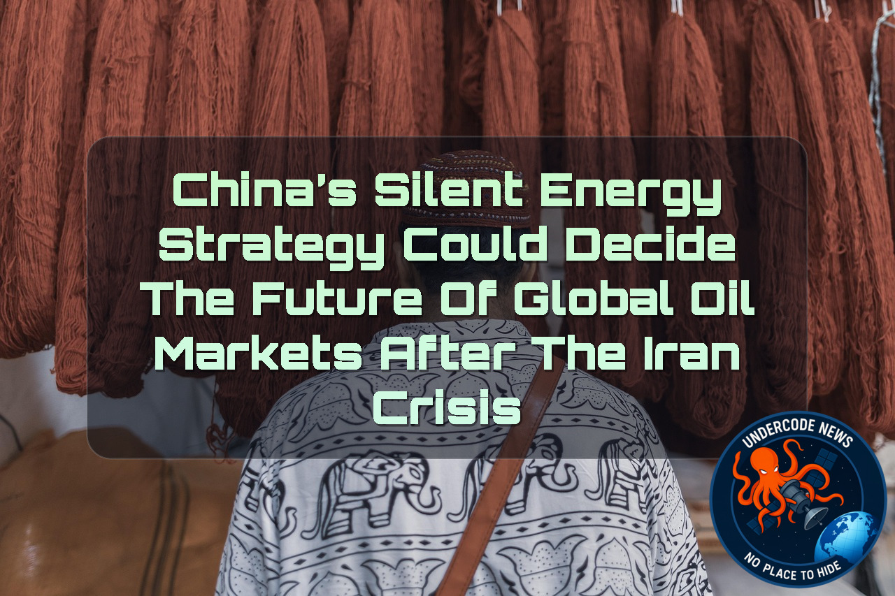 China’s Silent Energy Strategy Could Decide the Future of Global Oil Markets After the Iran Crisis + Video