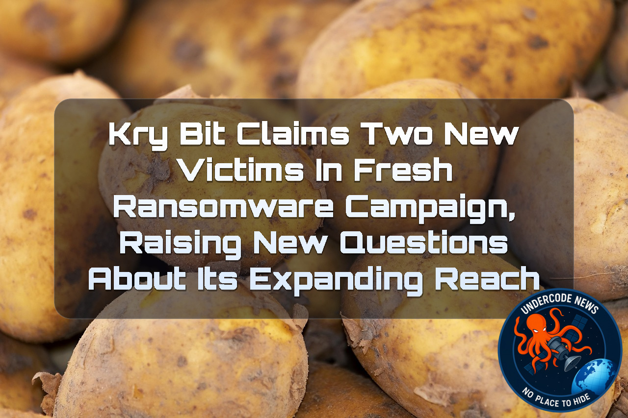 KryBit Claims Two New Victims in Fresh Ransomware Campaign, Raising New Questions About Its Expanding Reach + Video