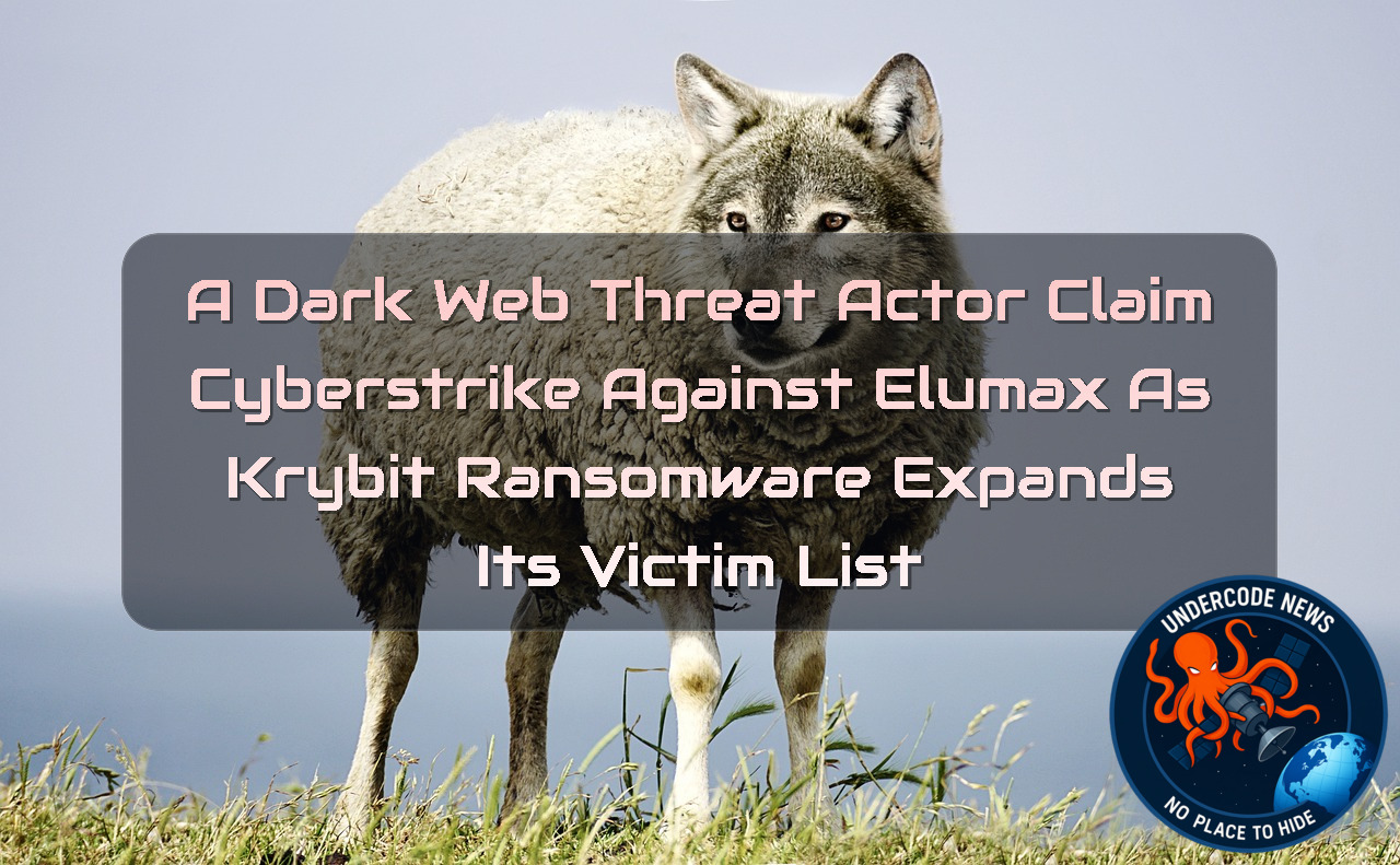 a DarkWeb threat actor Claim Cyberstrike Against Elumax as Krybit Ransomware Expands Its Victim List + Video