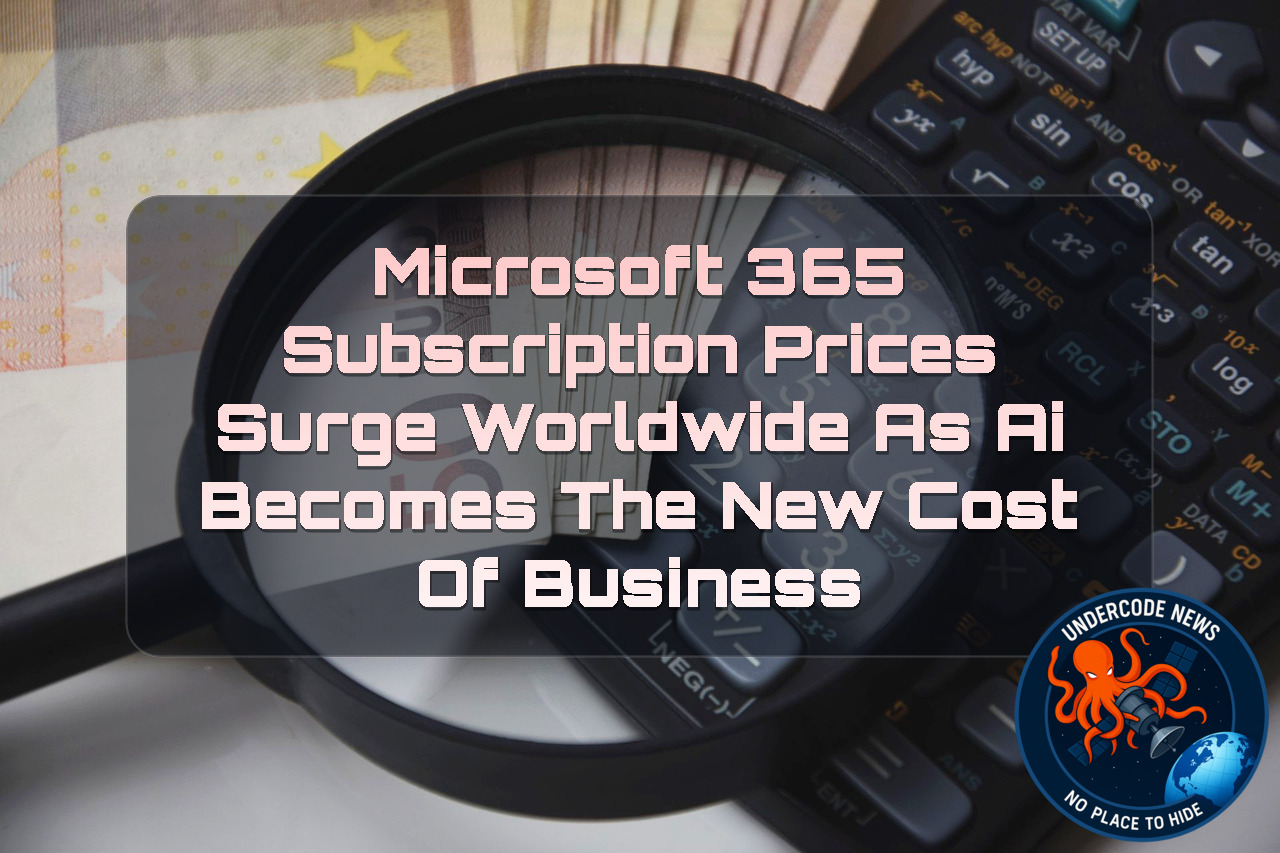Microsoft 365 Subscription Prices Surge Worldwide as AI Becomes the New Cost of Business