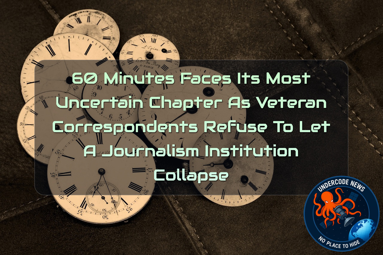 60 Minutes Faces Its Most Uncertain Chapter as Veteran Correspondents Refuse to Let a Journalism Institution Collapse + Video