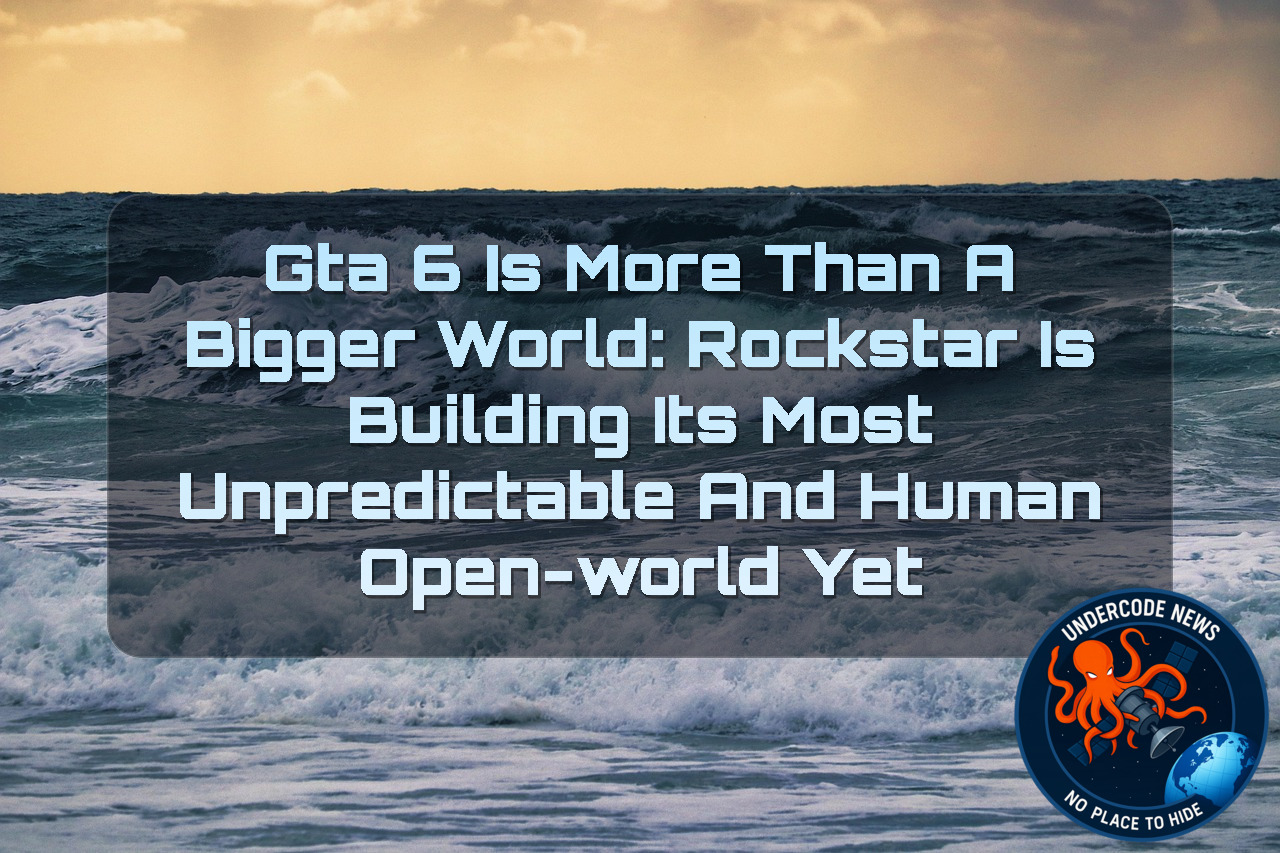 GTA 6 Is More Than a Bigger World: Rockstar Is Building Its Most Unpredictable and Human Open-World Yet + Video