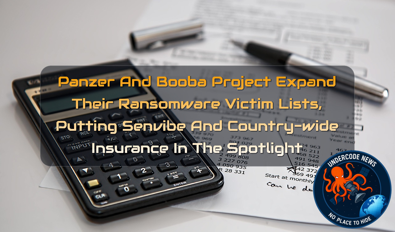 Panzer and BoobaProject Expand Their Ransomware Victim Lists, Putting Senvibe and Country-Wide Insurance in the Spotlight + Video