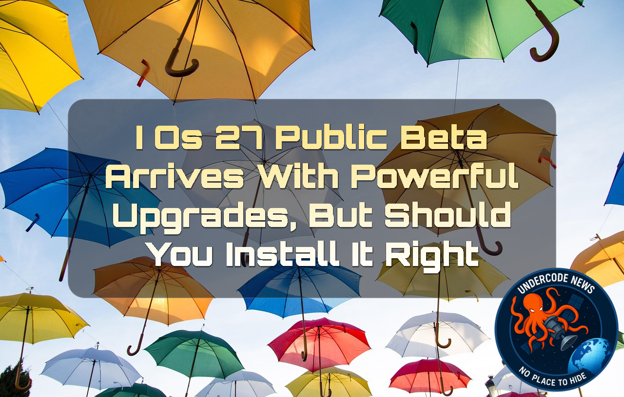 iOS 27 Public Beta Arrives With Powerful Upgrades, But Should You Install It Right Now? + Video