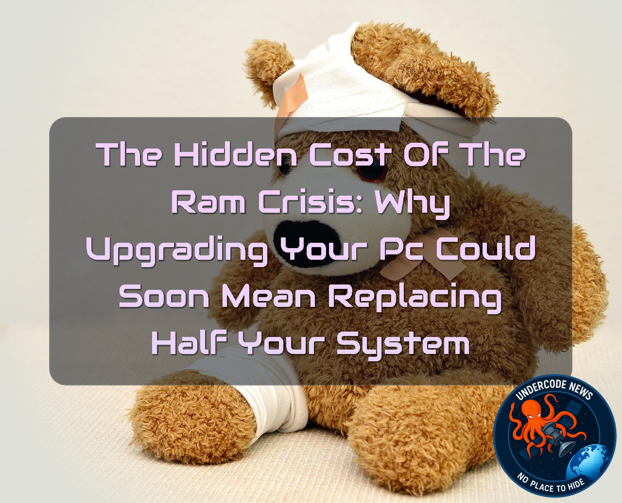 The Hidden Cost of the RAM Crisis: Why Upgrading Your PC Could Soon Mean Replacing Half Your System + Video