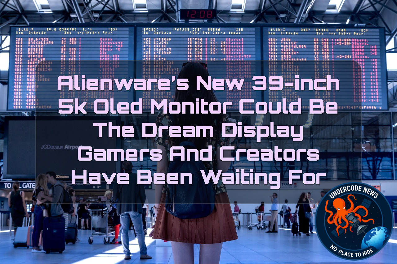 Alienware’s New 39-Inch 5K OLED Monitor Could Be the Dream Display Gamers and Creators Have Been Waiting For + Video