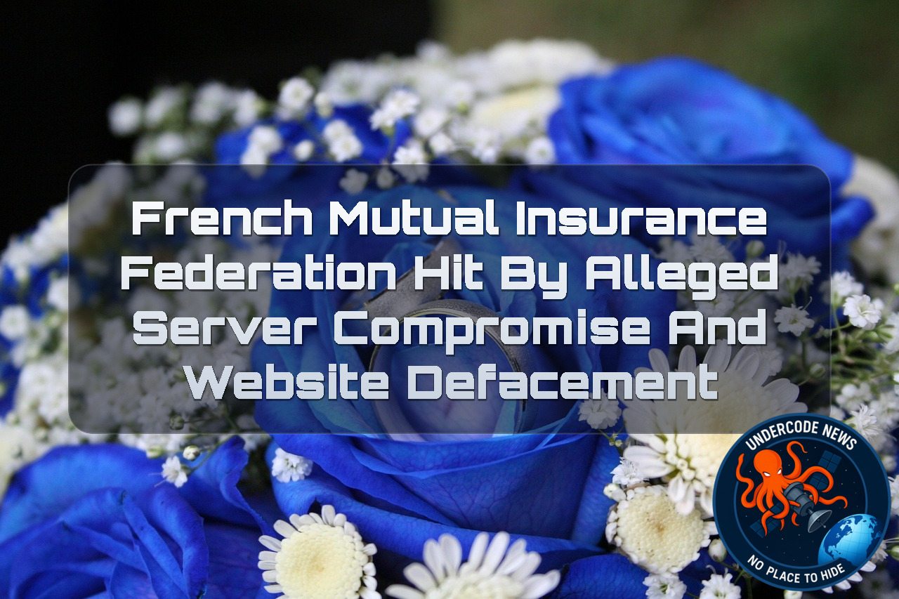 French Mutual Insurance Federation Hit by Alleged Server Compromise and Website Defacement + Video