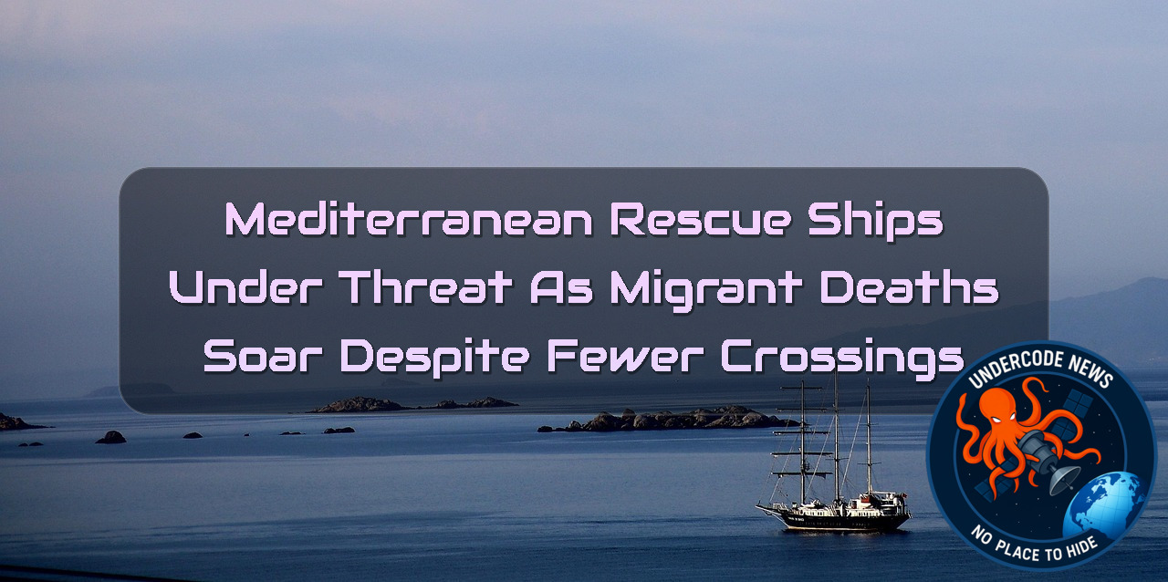 Mediterranean Rescue Ships Under Threat as Migrant Deaths Soar Despite Fewer Crossings + Video