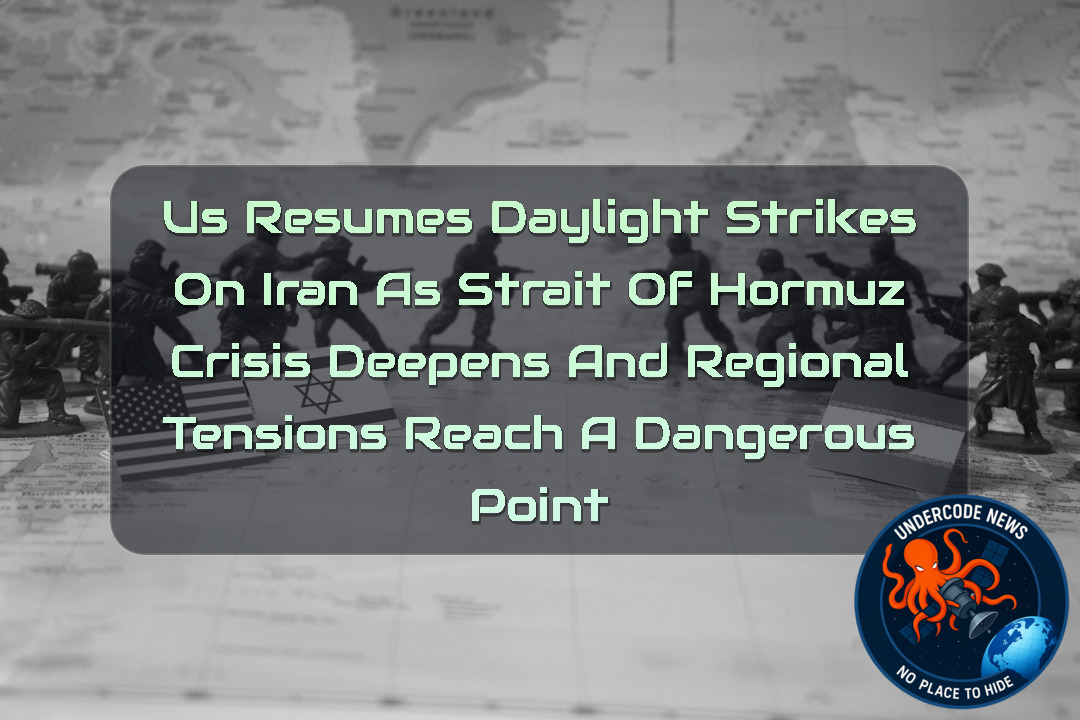 US Resumes Daylight Strikes on Iran as Strait of Hormuz Crisis Deepens and Regional Tensions Reach a Dangerous Point + Video