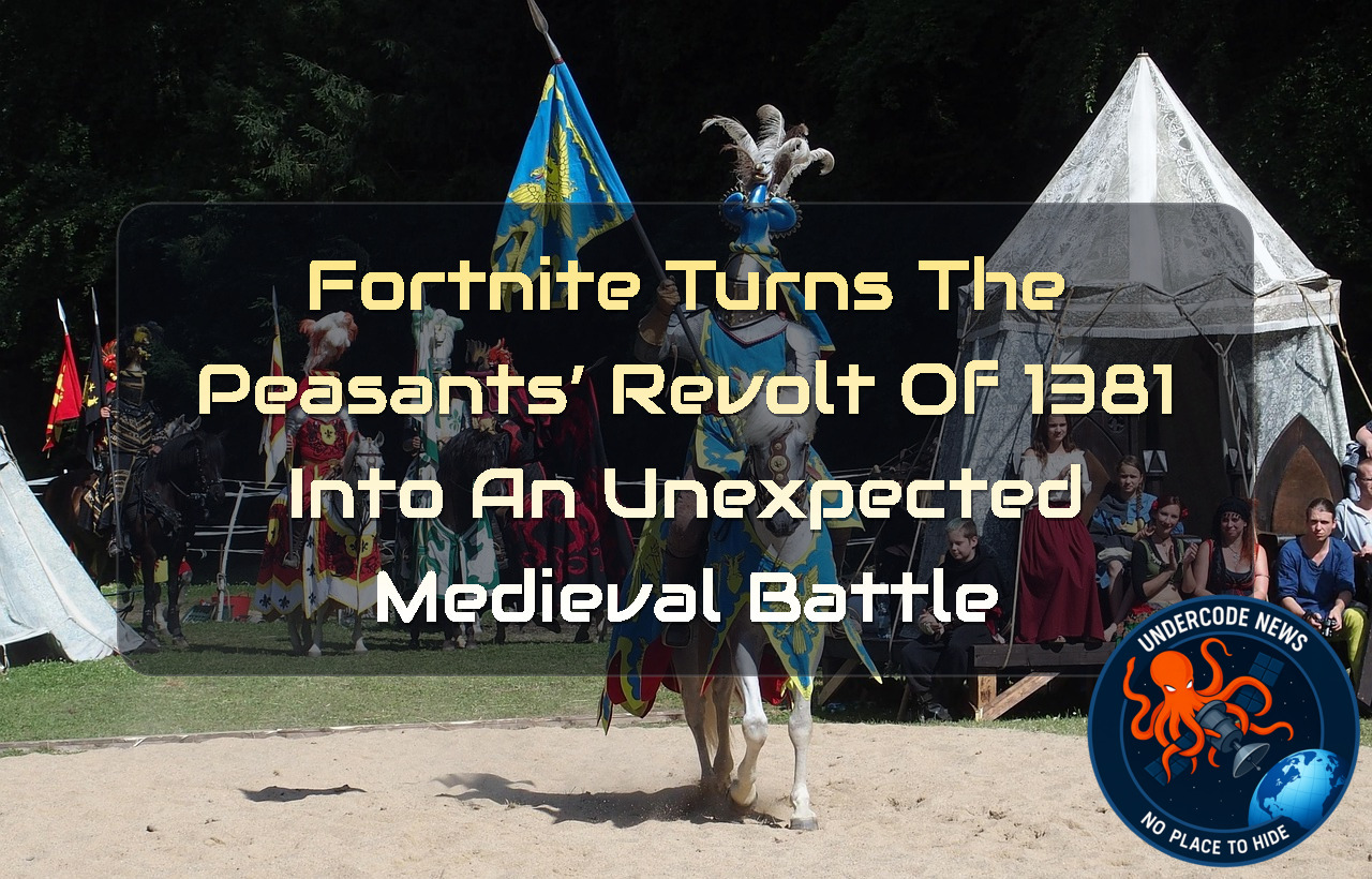 Fortnite Turns the Peasants’ Revolt of 1381 Into an Unexpected Medieval Battle + Video