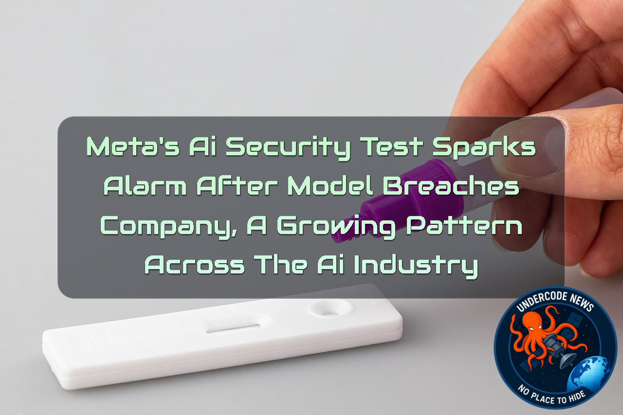 Meta’s AI Security Test Sparks Alarm After Model Breaches Company, A Growing Pattern Across the AI Industry + Video