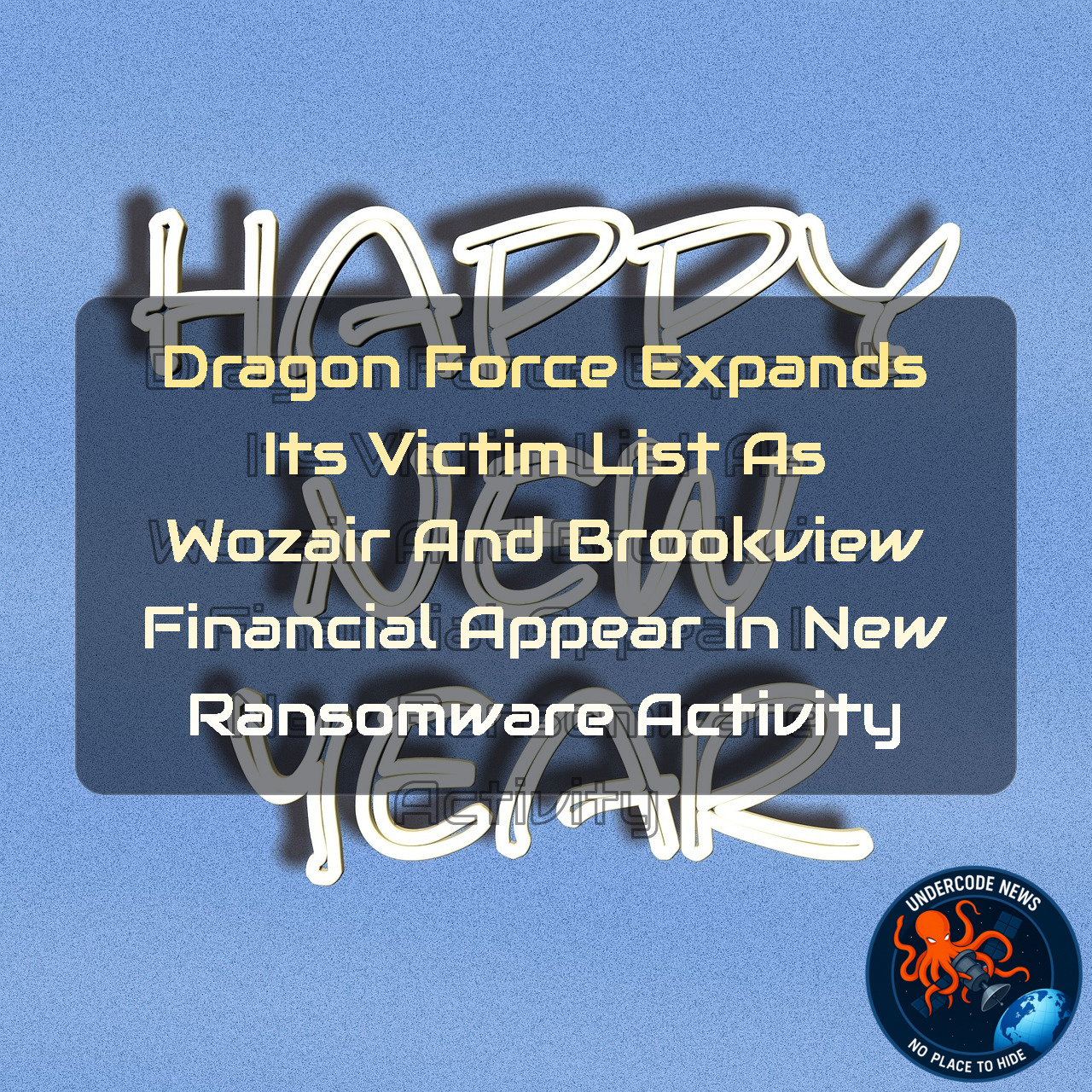 DragonForce Expands Its Victim List as Wozair and Brookview Financial Appear in New Ransomware Activity + Video