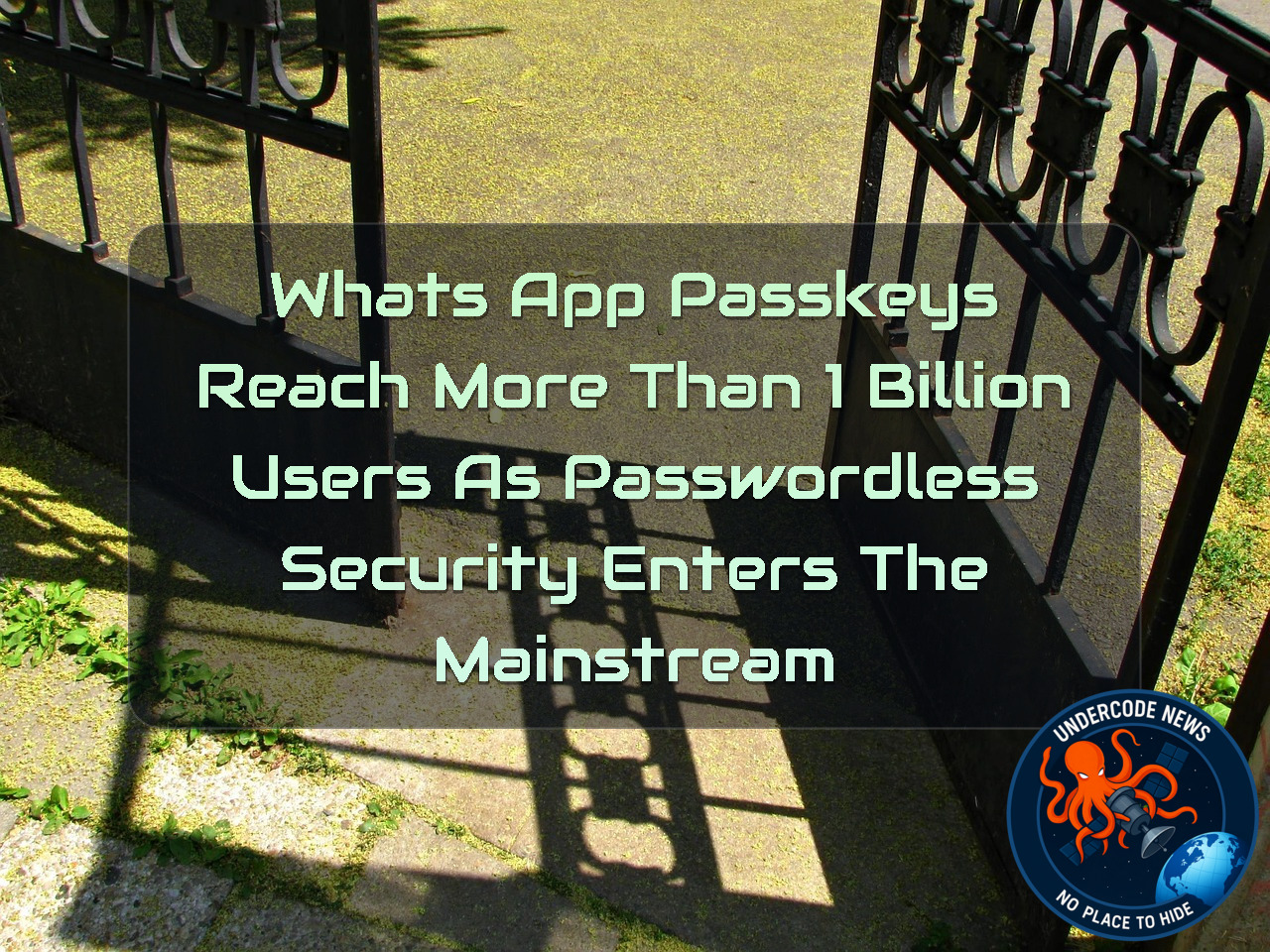 WhatsApp Passkeys Reach More Than 1 Billion Users as Passwordless Security Enters the Mainstream