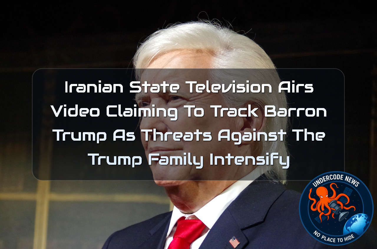 Iranian State Television Airs Video Claiming to Track Barron Trump as Threats Against the Trump Family Intensify + Video