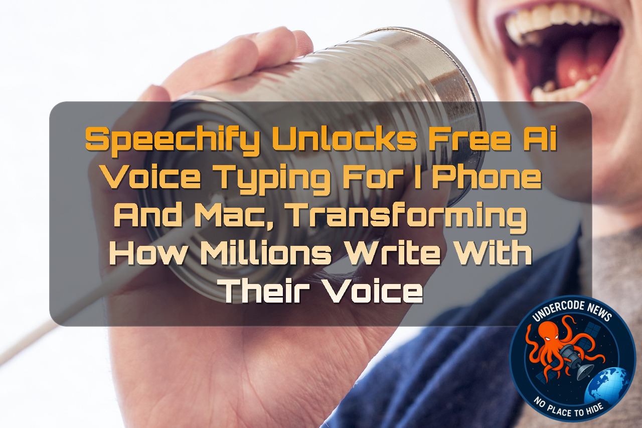 Speechify Unlocks Free AI Voice Typing for iPhone and Mac, Transforming How Millions Write With Their Voice + Video