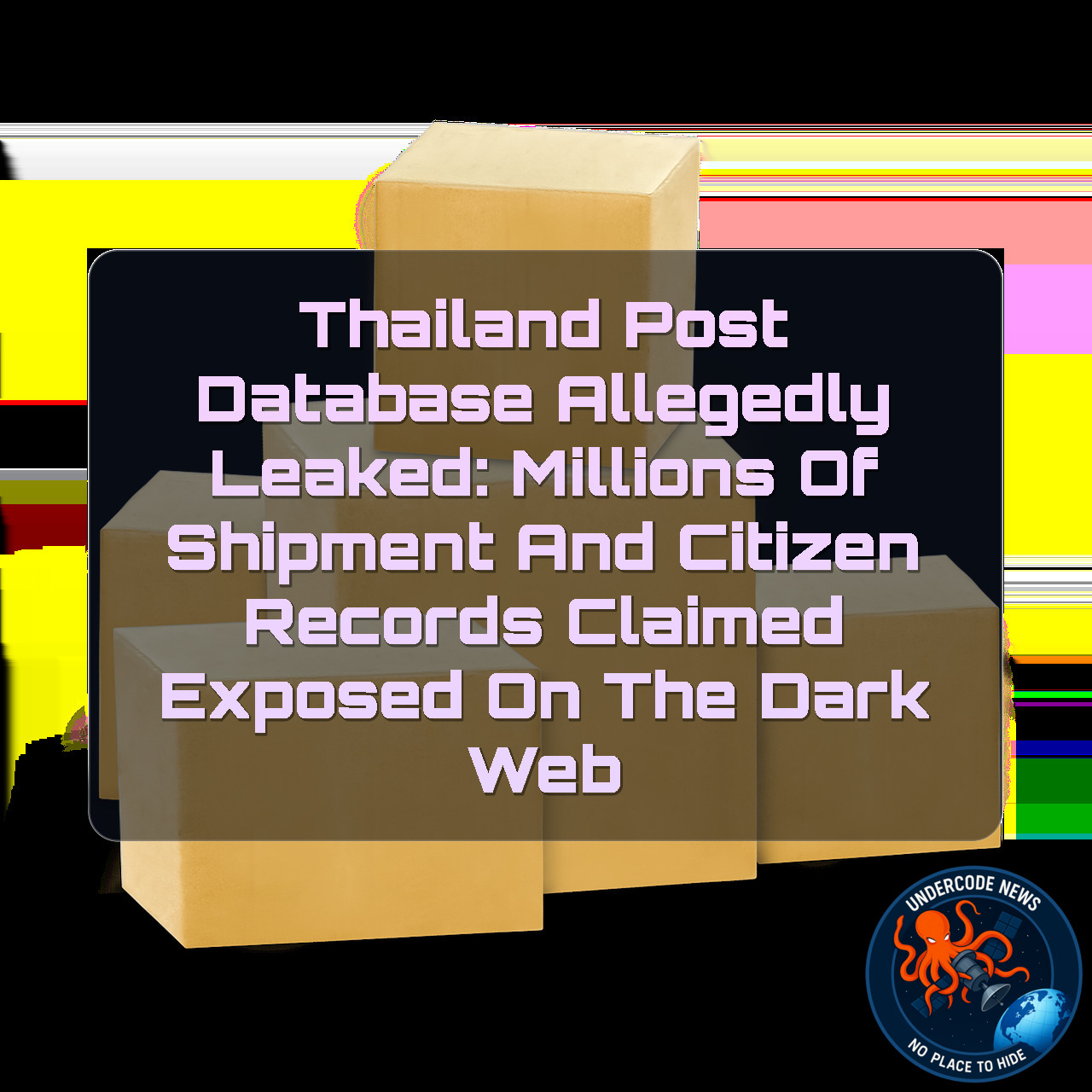 Thailand Post Database Allegedly Leaked: Millions of Shipment and Citizen Records Claimed Exposed on the Dark Web + Video