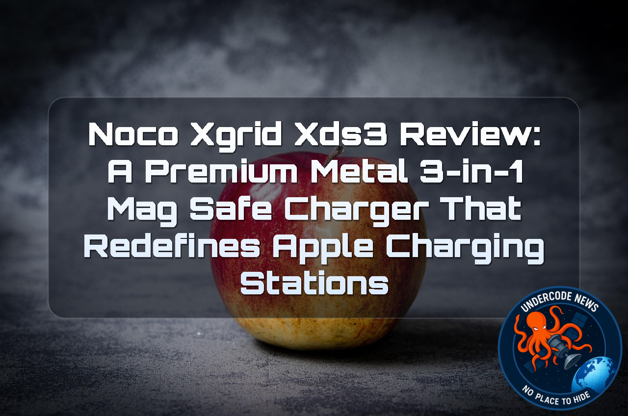 NOCO XGrid XDS3 Review: A Premium Metal 3-in-1 MagSafe Charger That Redefines Apple Charging Stations + Video