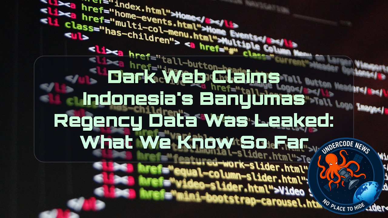 Dark Web Claims Indonesia’s Banyumas Regency Data Was Leaked: What We Know So Far + Video