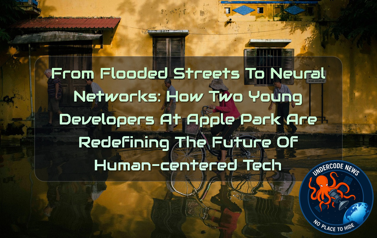 From Flooded Streets to Neural Networks: How Two Young Developers at Apple Park Are Redefining the Future of Human-Centered Tech + Video