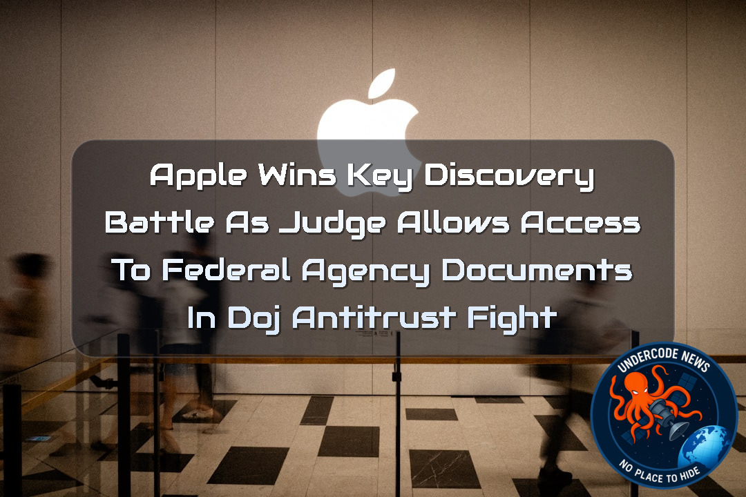 Apple Wins Key Discovery Battle as Judge Allows Access to Federal Agency Documents in DOJ Antitrust Fight + Video