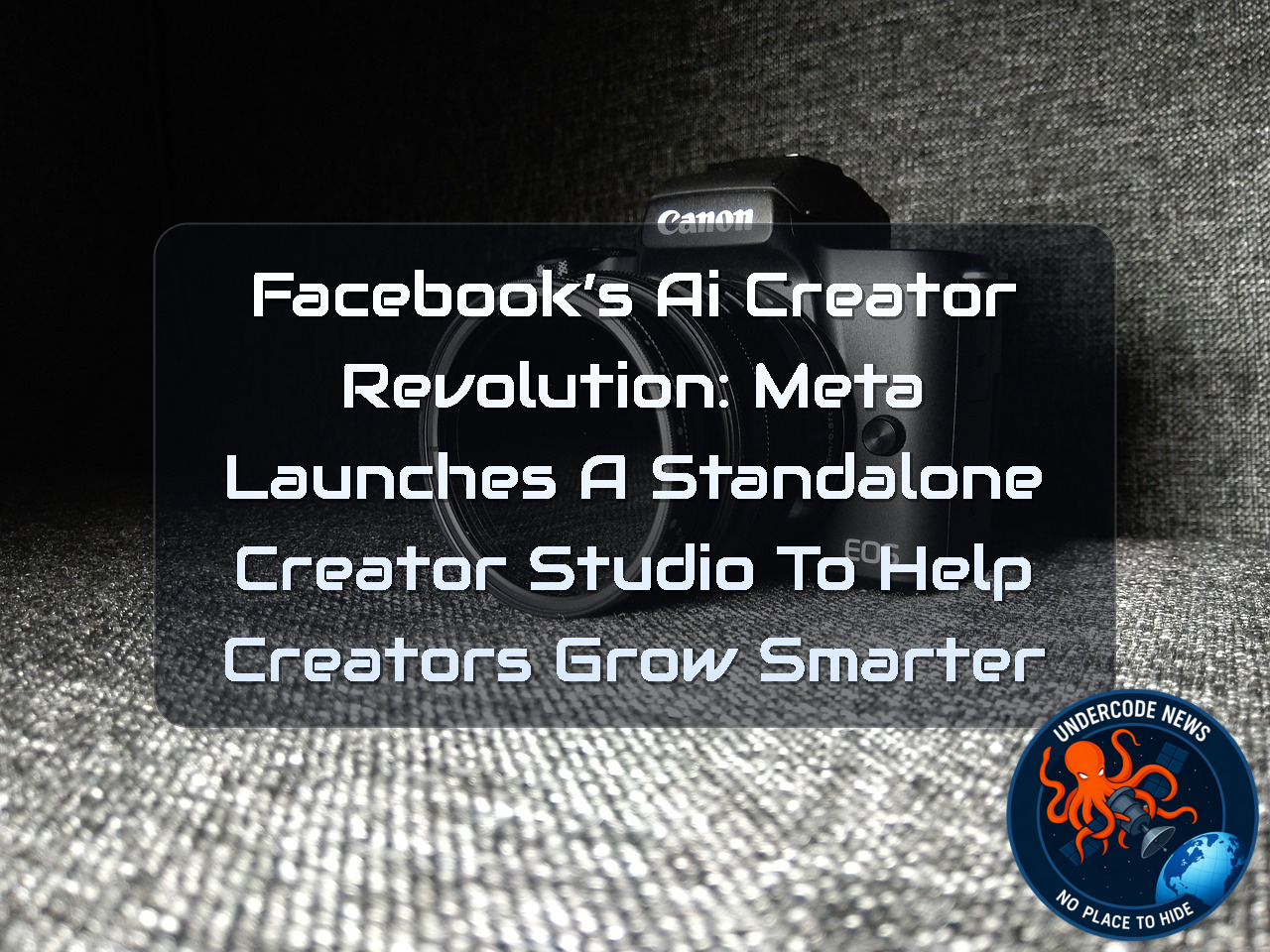 Facebook’s AI Creator Revolution: Meta Launches a Standalone Creator Studio to Help Creators Grow Smarter