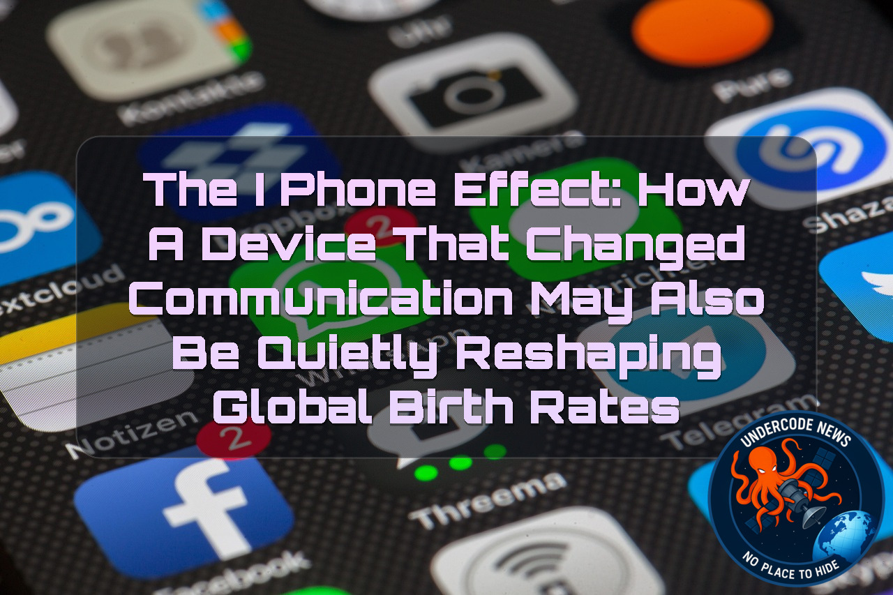 The iPhone Effect: How a Device That Changed Communication May Also Be Quietly Reshaping Global Birth Rates + Video