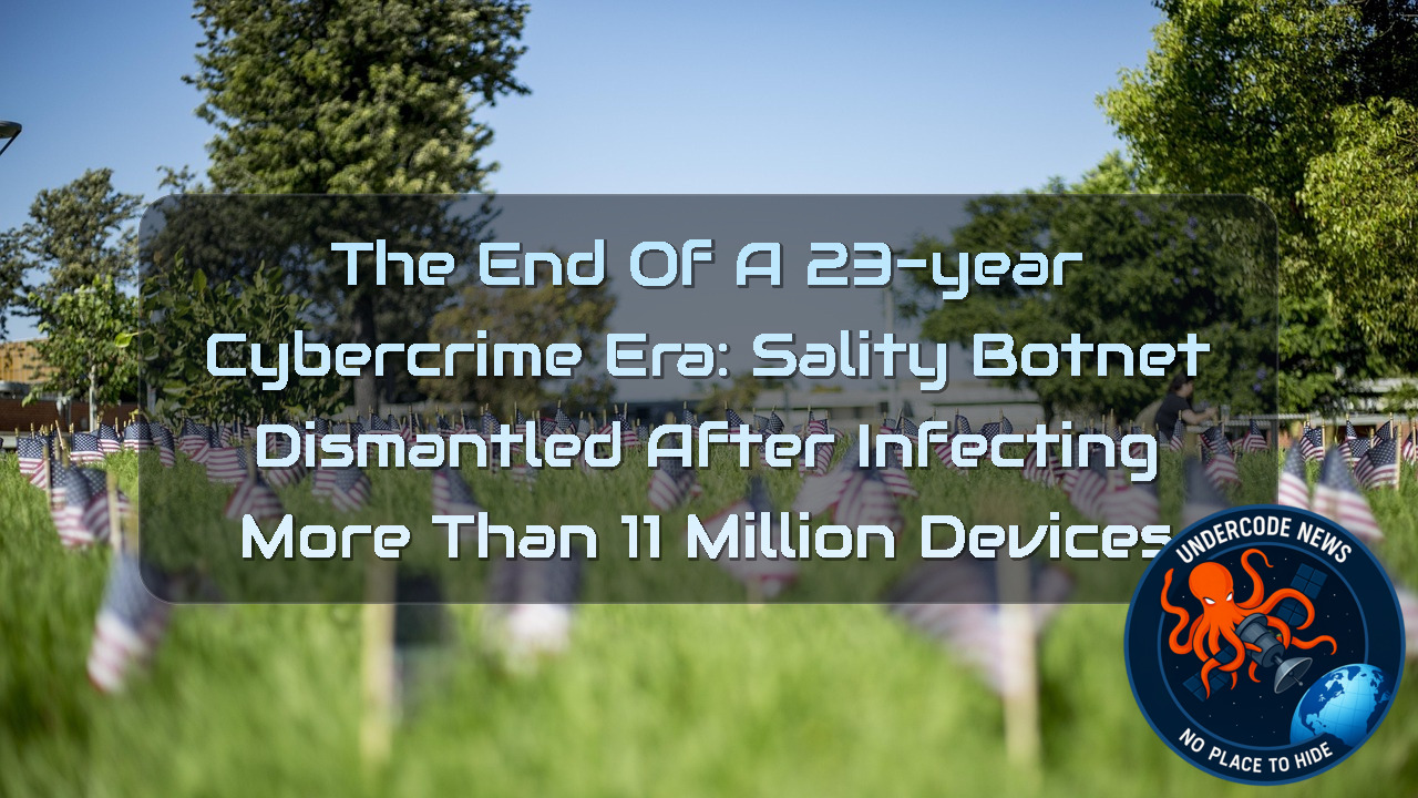 The End of a 23-Year Cybercrime Era: Sality Botnet Dismantled After Infecting More Than 11 Million Devices + Video