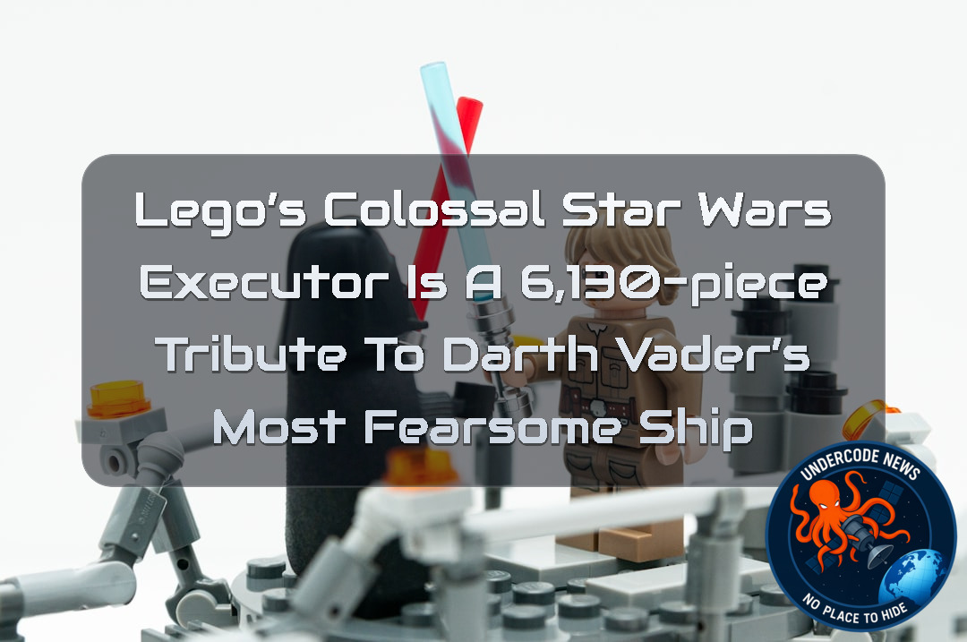 LEGO’s Colossal Star Wars Executor Is a 6,130-Piece Tribute to Darth Vader’s Most Fearsome Ship + Video
