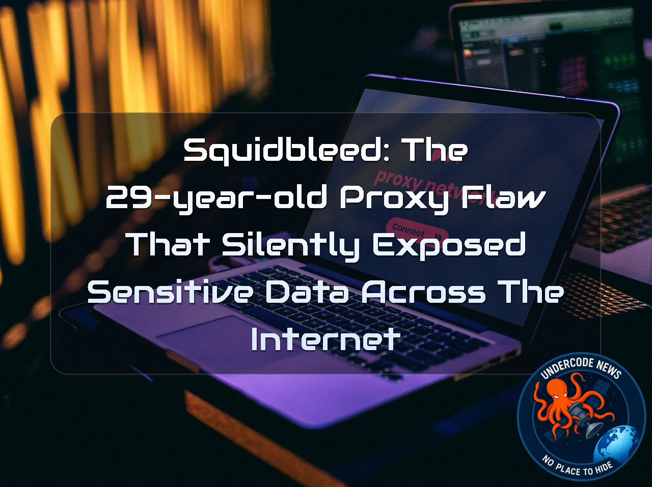 Squidbleed: The 29-Year-Old Proxy Flaw That Silently Exposed Sensitive Data Across the Internet + Video