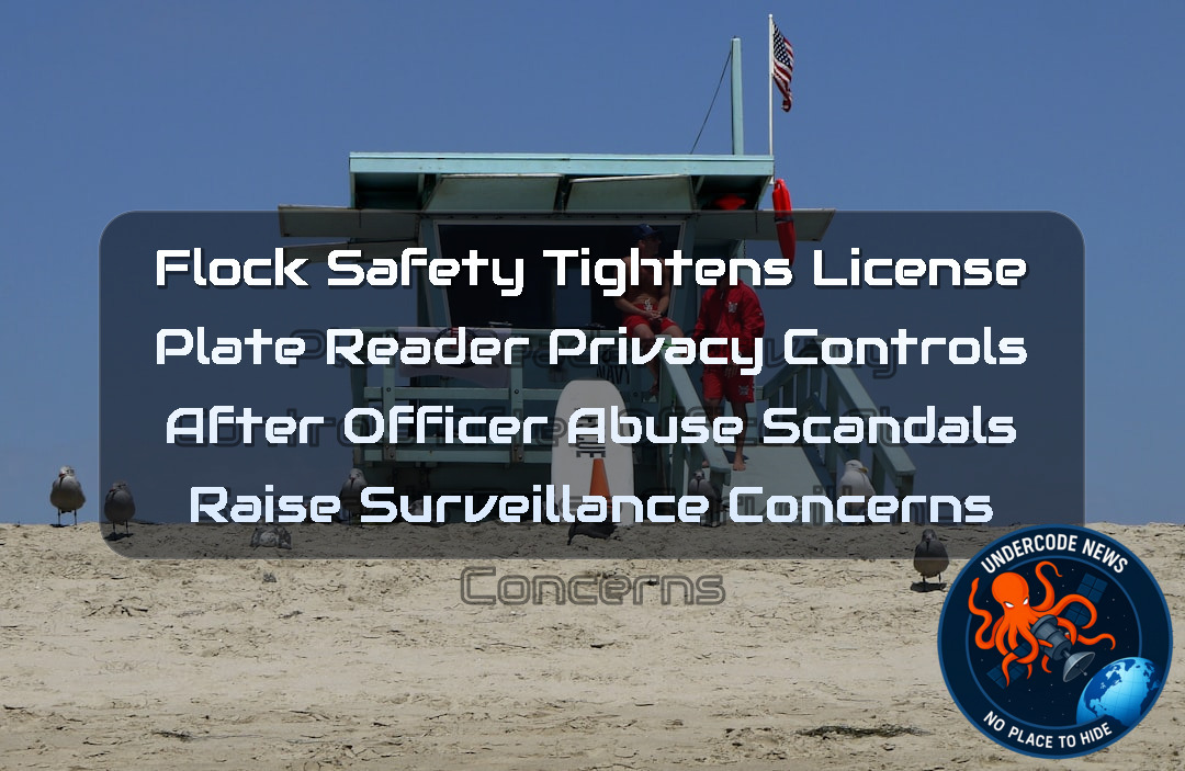 Flock Safety Tightens License Plate Reader Privacy Controls After Officer Abuse Scandals Raise Surveillance Concerns + Video