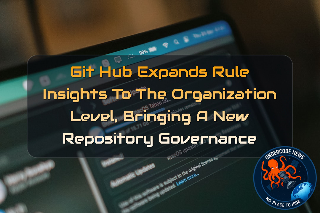 GitHub Expands Rule Insights to the Organization Level, Bringing a New Repository Governance + Video
