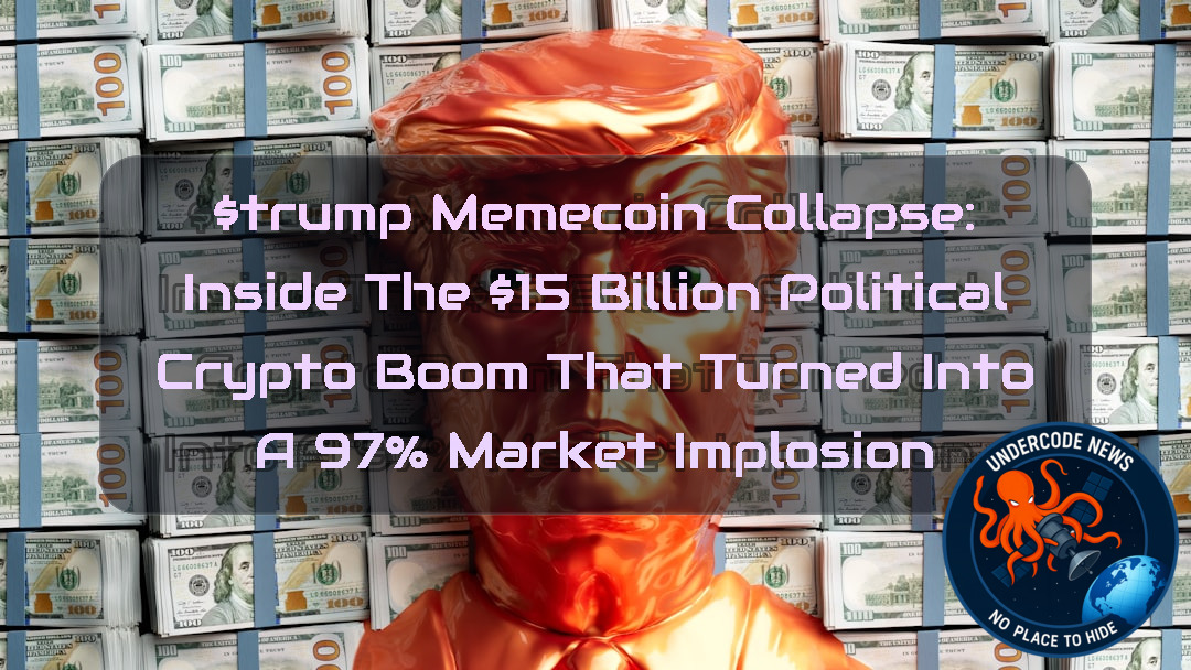 Memecoin Collapse: Inside the 5 Billion Political Crypto Boom That Turned Into a 97% Market Implosion