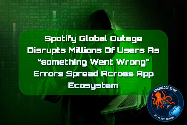 Spotify Global Outage Disrupts Millions of Users as “Something Went Wrong” Errors Spread Across App Ecosystem + Video