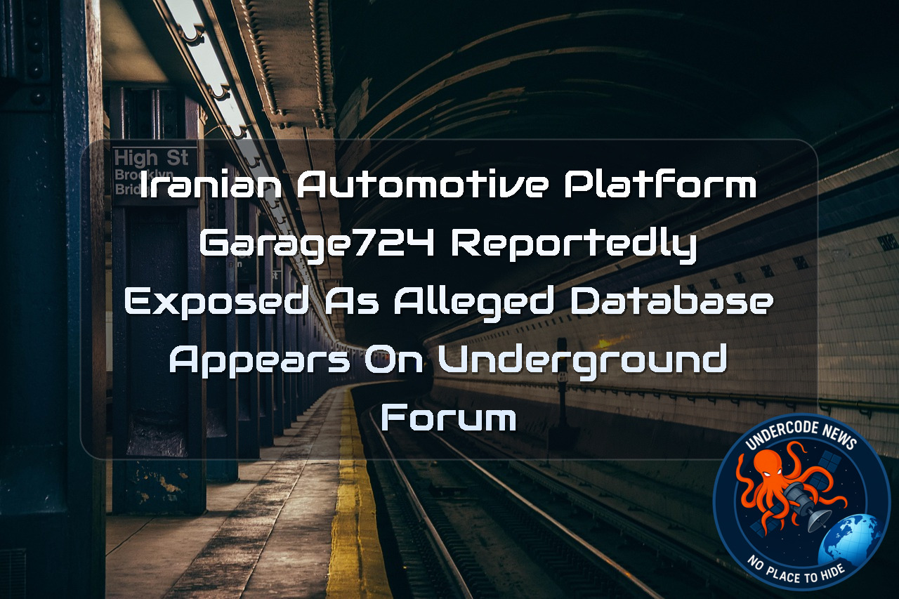 Iranian Automotive Platform Garage724 Reportedly Exposed as Alleged Database Appears on Underground Forum