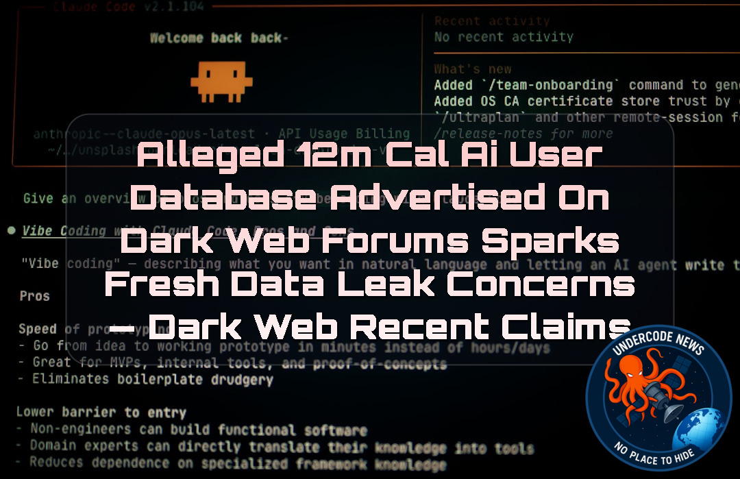 Alleged 12M Cal AI User Database Advertised on Dark Web Forums Sparks Fresh Data Leak Concerns — Dark Web recent claims + Video