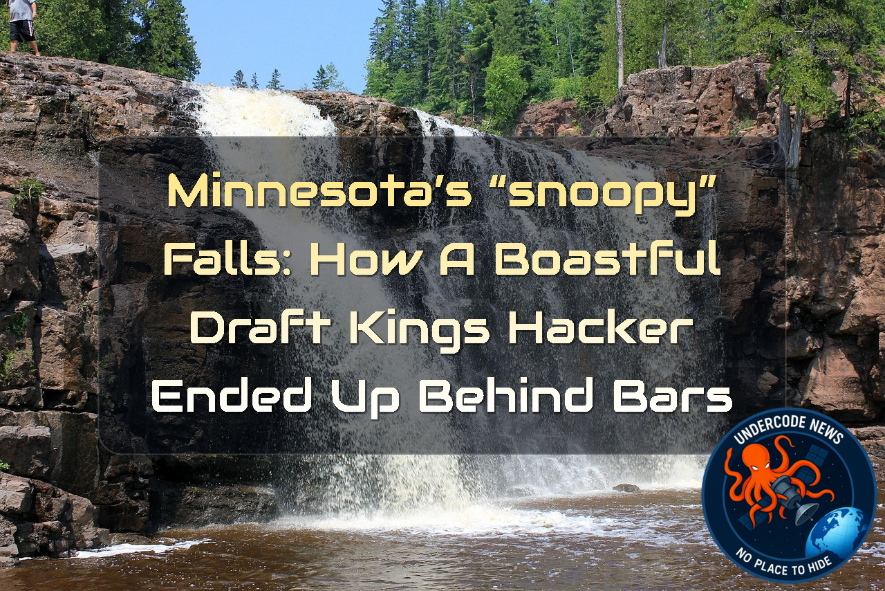 Minnesota’s “Snoopy” Falls: How a Boastful DraftKings Hacker Ended Up Behind Bars