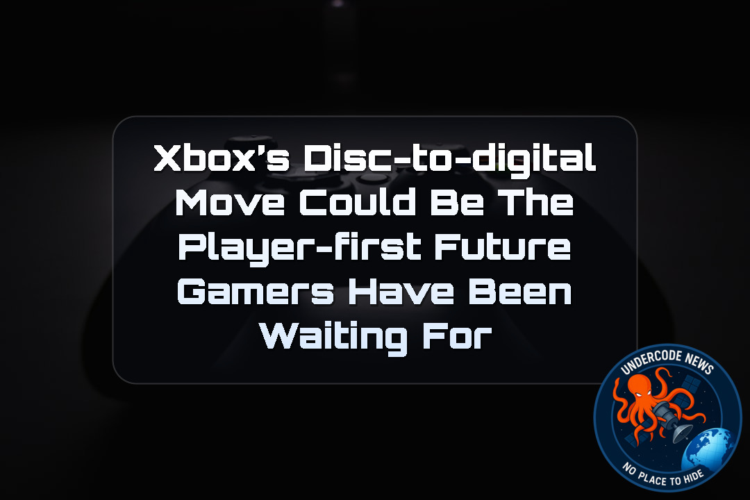 Xbox’s Disc-to-Digital Move Could Be the Player-First Future Gamers Have Been Waiting For + Video