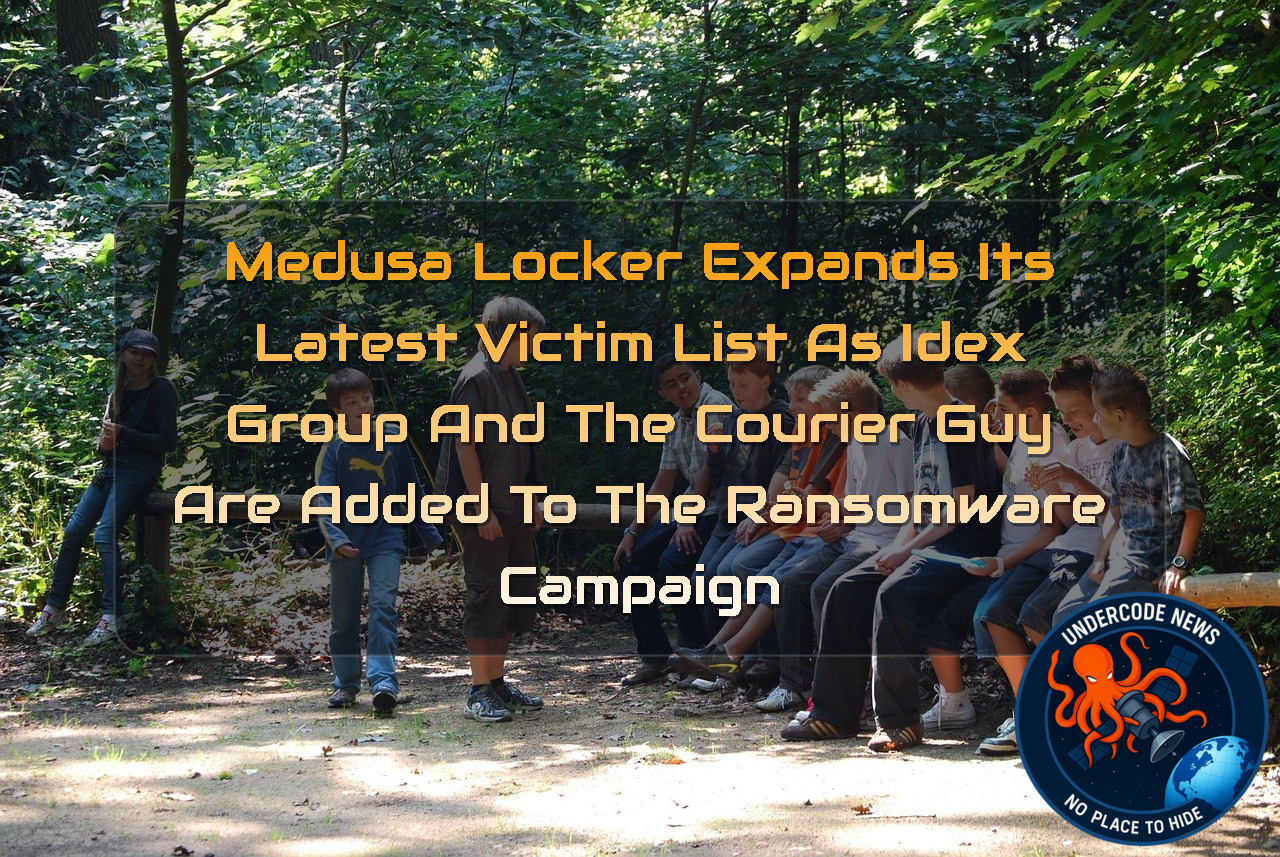 MedusaLocker Expands Its Latest Victim List as Idex Group and The Courier Guy Are Added to the Ransomware Campaign + Video
