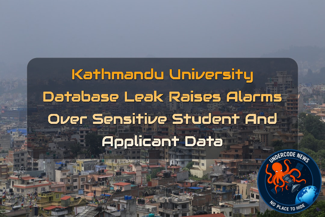 Kathmandu University Database Leak Raises Alarms Over Sensitive Student and Applicant Data + Video