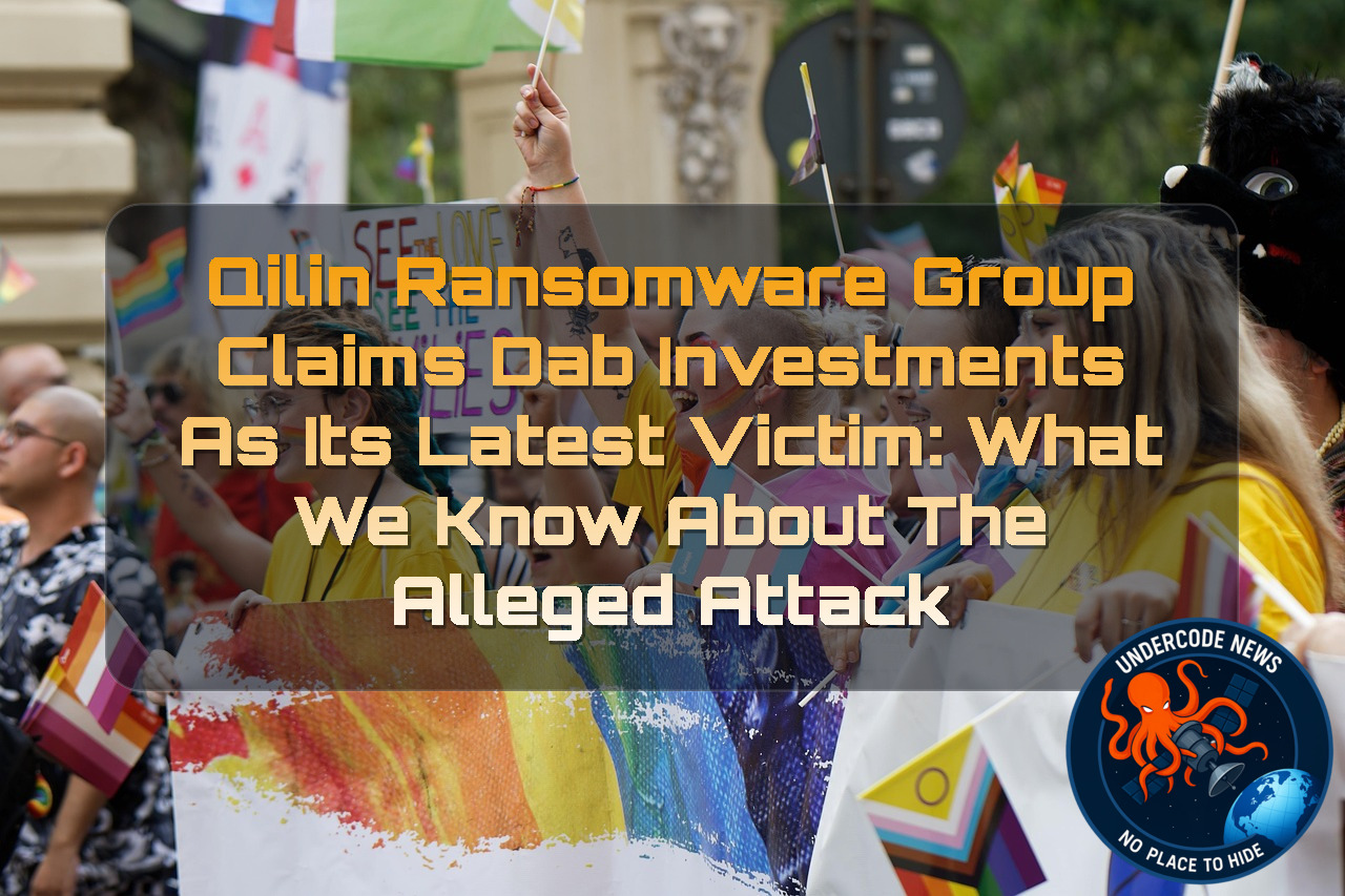 Qilin Ransomware Group Claims DAB Investments as Its Latest Victim: What We Know About the Alleged Attack + Video