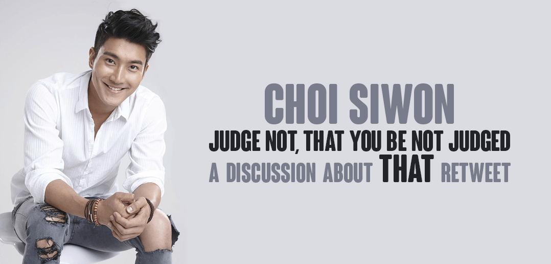Choi si won is a korean pop singer and actor managed by sm entertainment. Editorial Choi Siwon Judge Not That You Be Not Judged