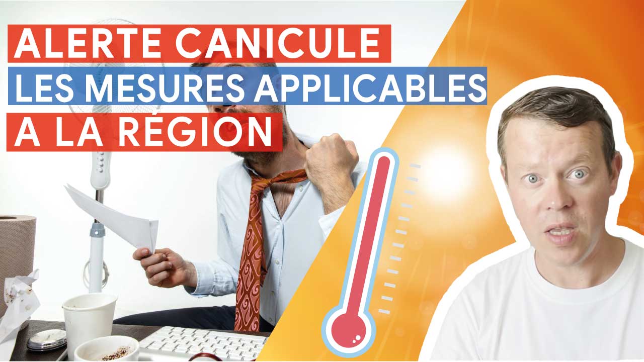 IMPORTANT Horaires, pauses supplémentaires, télétravail… Activation des mesures anti-canicule à partir du 12 juillet au Conseil régional