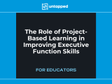The Role Of Project Based Learning In Improving Executive Function