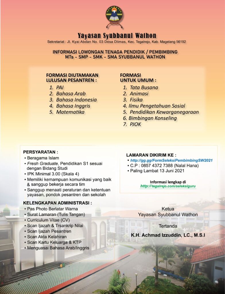 Semoga informasi tersebut bisa memberikan pencerahan untuk kalian semua. Lowongan Guru Yayasan Syubbanul Wathon Tegalrejo Magelang ...