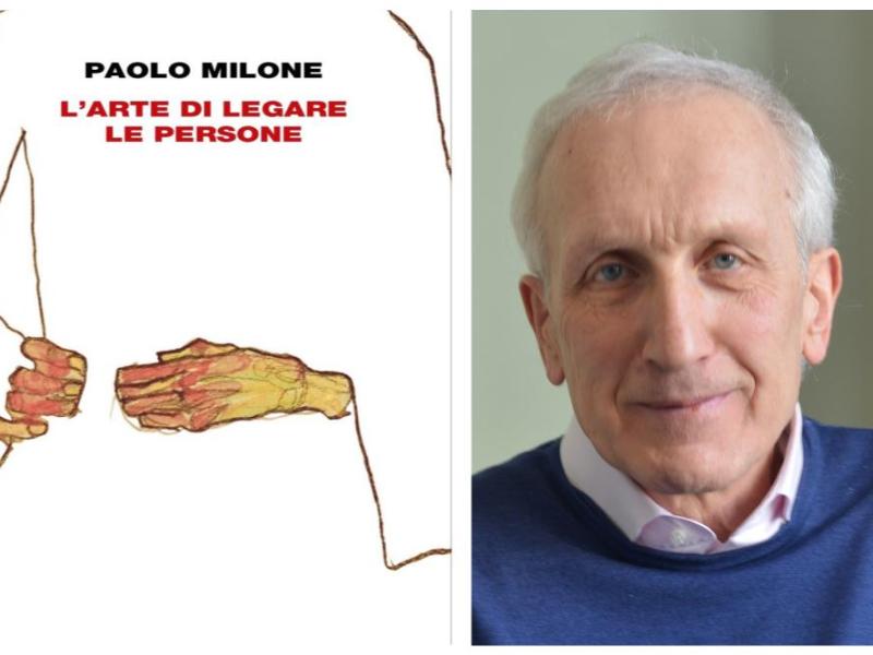 L’arte di legare le persone: la recensione del libro di Paolo Milone