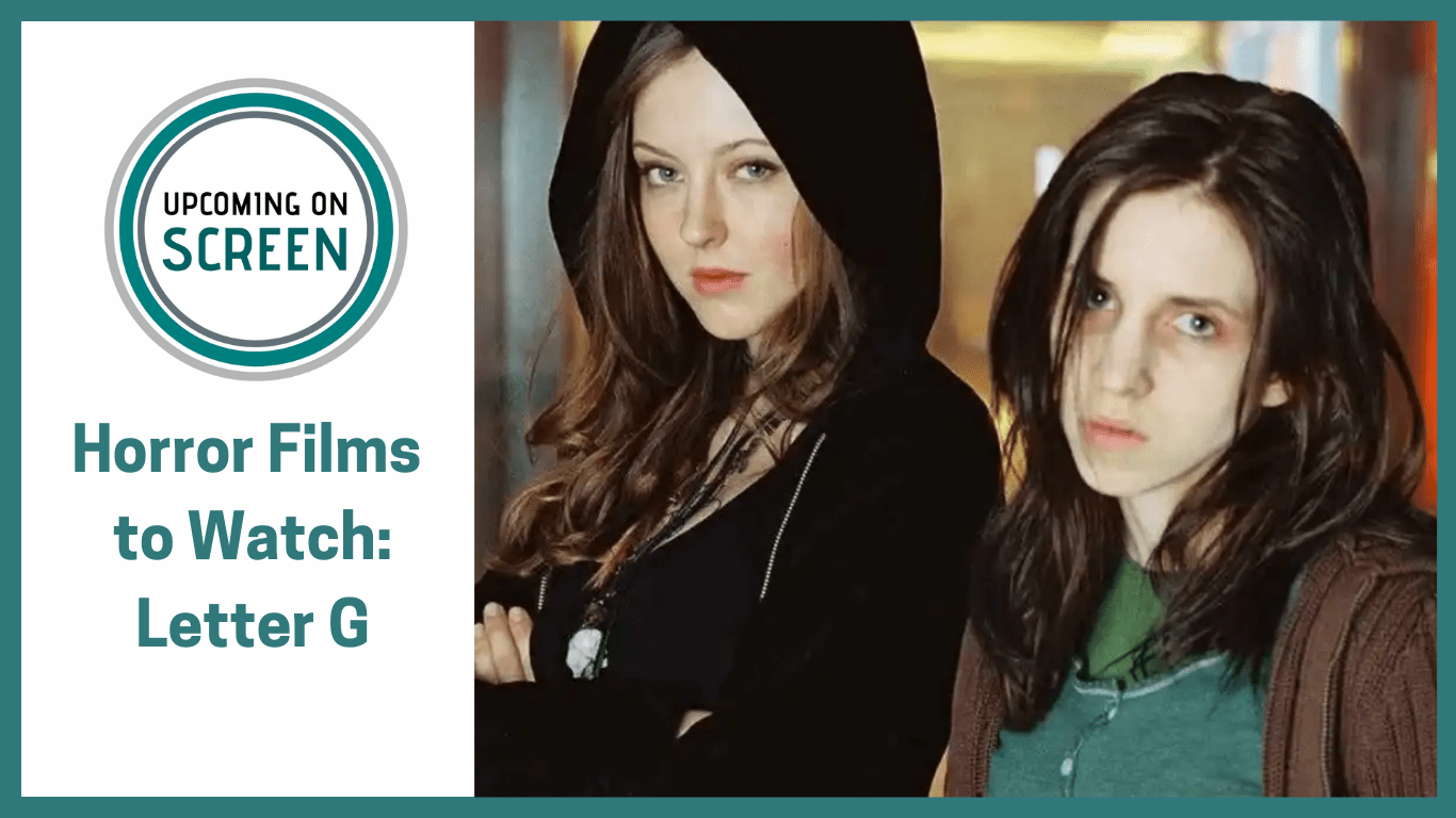 Horror films to watch starting with G