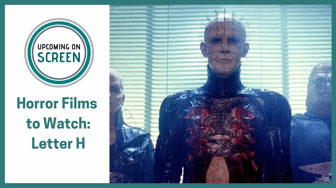 Horror films to watch starting with H: Part 1