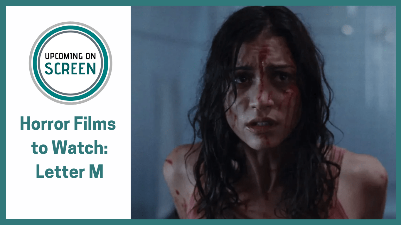 Horror films to watch – Letter M