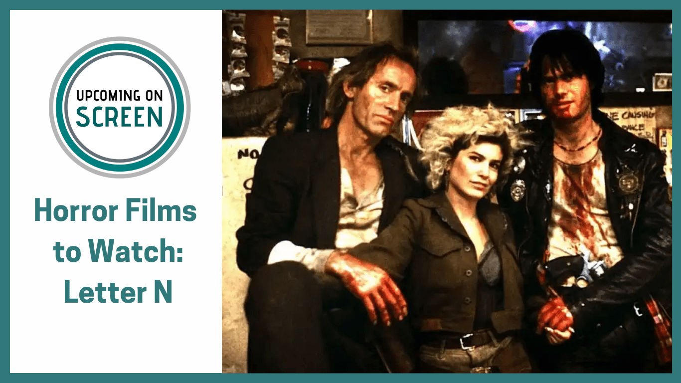 Horror films to watch: Letter N