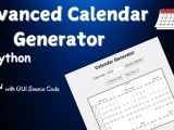 Advanced Calendar Generator In Python With Gui Source Code